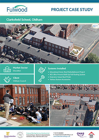Fulwood Roofing Case Study - Clarksfield School, Oldham